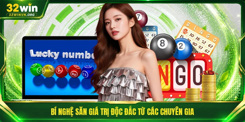 Bí nghệ săn giá trị độc đắc từ các chuyên gia