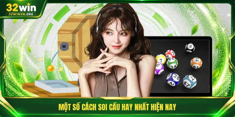 Một số cách soi cầu hay nhất hiện nay