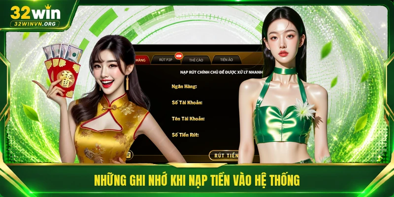 Những ghi nhớ khi nạp tiền vào hệ thống