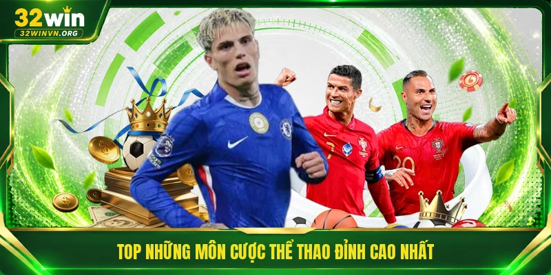 Top những môn cược thể thao đỉnh cao nhất 