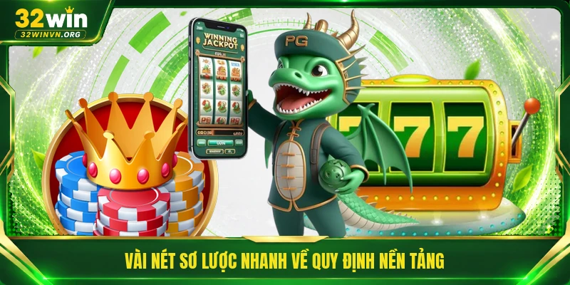 Vài nét sơ lược nhanh về quy định nền tảng 
